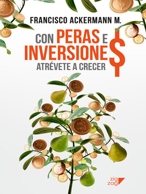 cover image of Con peras e inversiones
